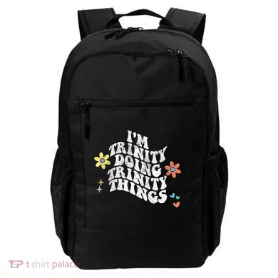 Groovy Im Trinity Doing Trinity Things Funny MotherS Day Backpack