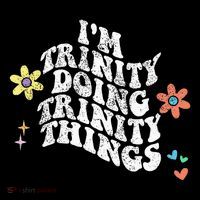 Groovy Im Trinity Doing Trinity Things Funny MotherS Day Button thumb 1