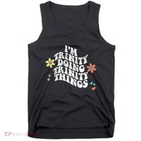 Groovy Im Trinity Doing Trinity Things Funny MotherS Day Tank Top thumb 0