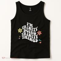 Groovy Im Trinity Doing Trinity Things Funny MotherS Day Tank Top thumb 2