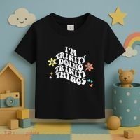 Groovy Im Trinity Doing Trinity Things Funny MotherS Day Toddler T-Shirt thumb 3