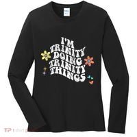 Groovy Im Trinity Doing Trinity Things Funny MotherS Day Women's Long Sleeve Shirt thumb 0