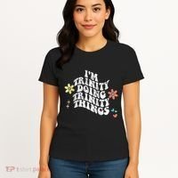 Groovy Im Trinity Doing Trinity Things Funny MotherS Day Women's T-Shirt thumb 4