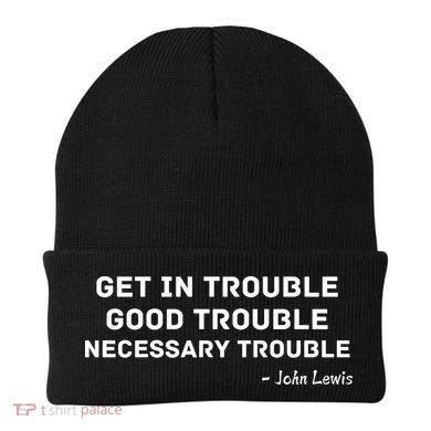 Get In Trouble, Good Trouble , Necessary Trouble Beanie