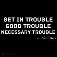 Get In Trouble, Good Trouble , Necessary Trouble Coaster thumb 2