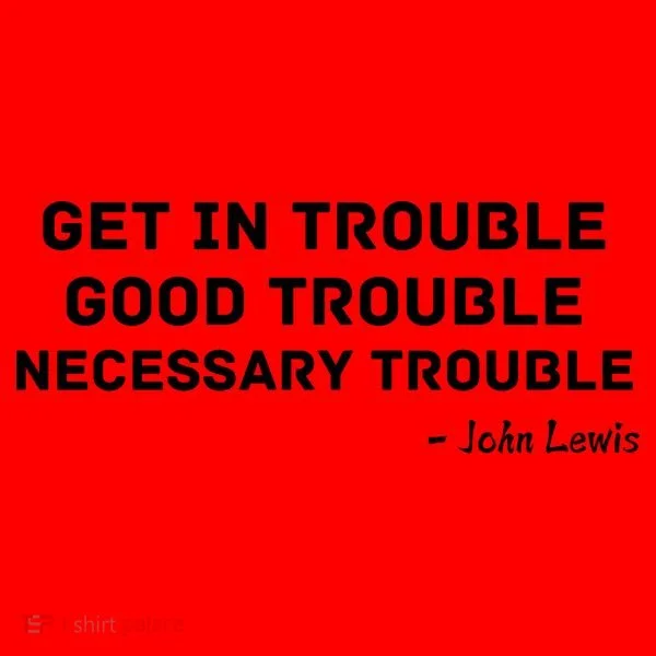 Get In Trouble, Good Trouble , Necessary Trouble Santa Hat