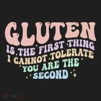 Gluten Is The First Thing I Cannot Tolerate Women's Sweatshirt thumb 2