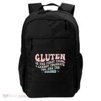 Gluten Is The First Thing I Cannot Tolerate Backpack thumb 0
