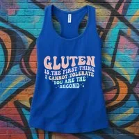 Gluten Is The First Thing I Cannot Tolerate Women's Tank Top thumb 3