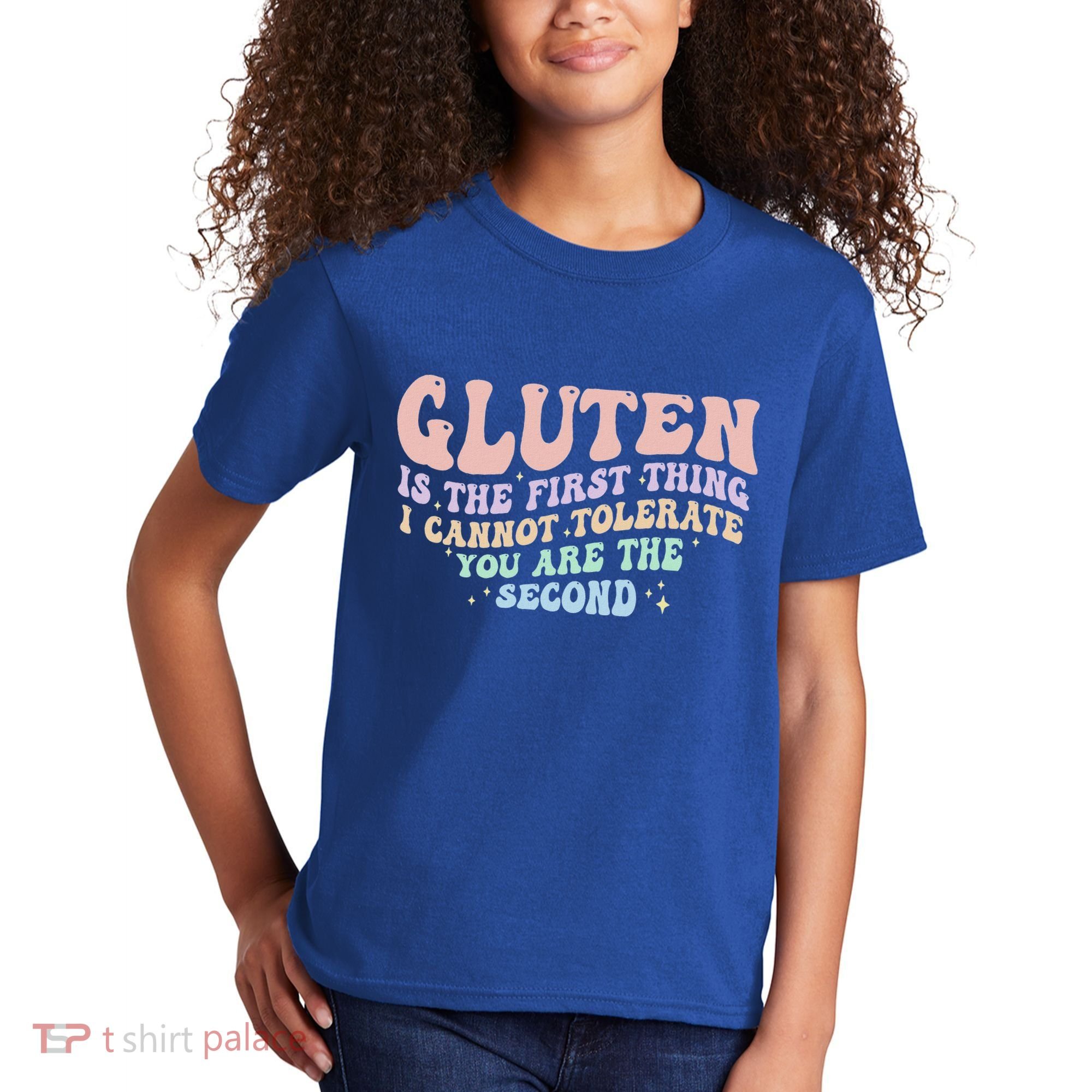 Gluten Is The First Thing I Cannot Tolerate Kids T-Shirt