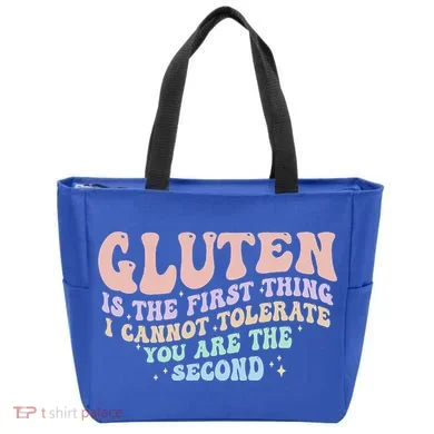 Gluten Is The First Thing I Cannot Tolerate Tote Bag