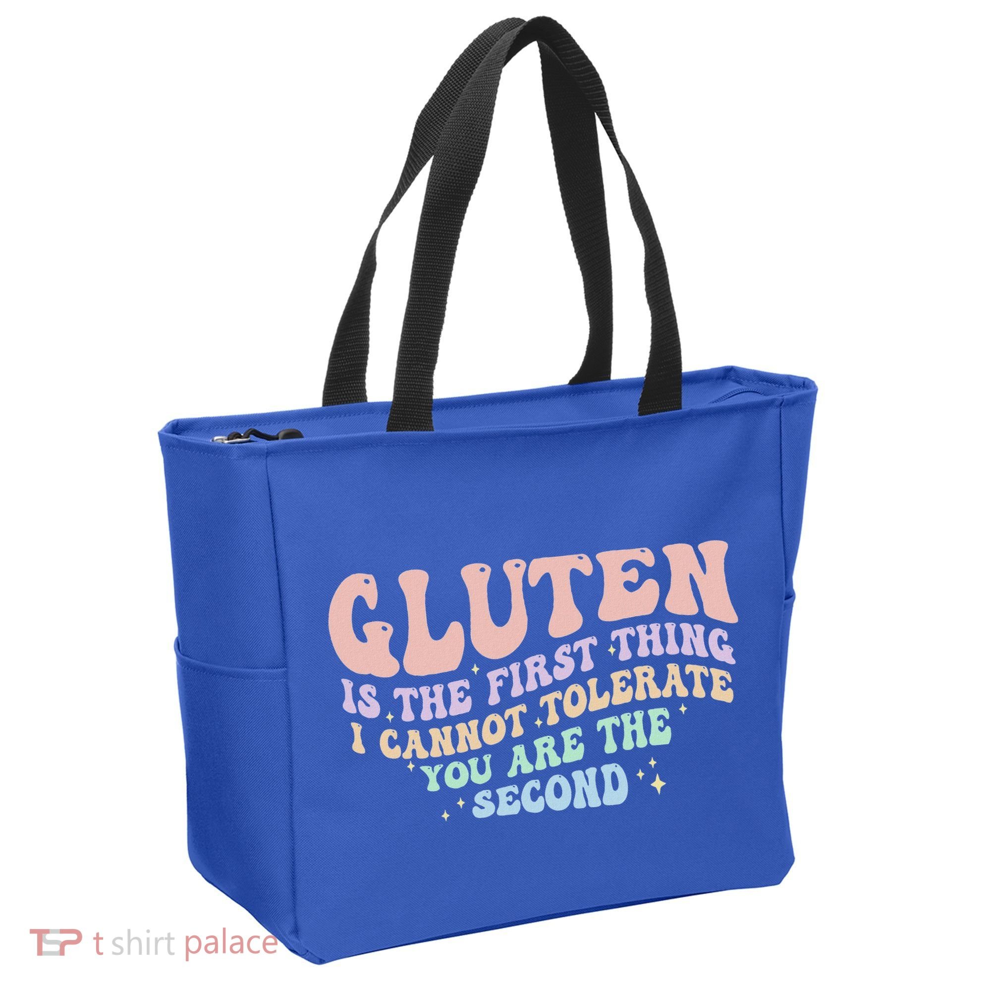 Gluten Is The First Thing I Cannot Tolerate Tote Bag