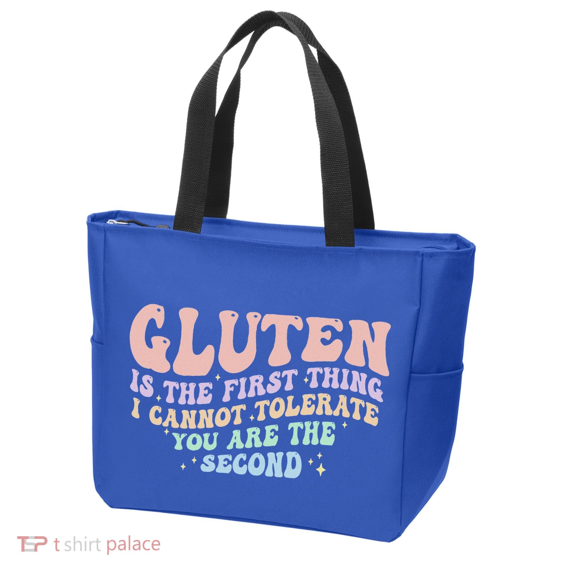 Gluten Is The First Thing I Cannot Tolerate Tote Bag