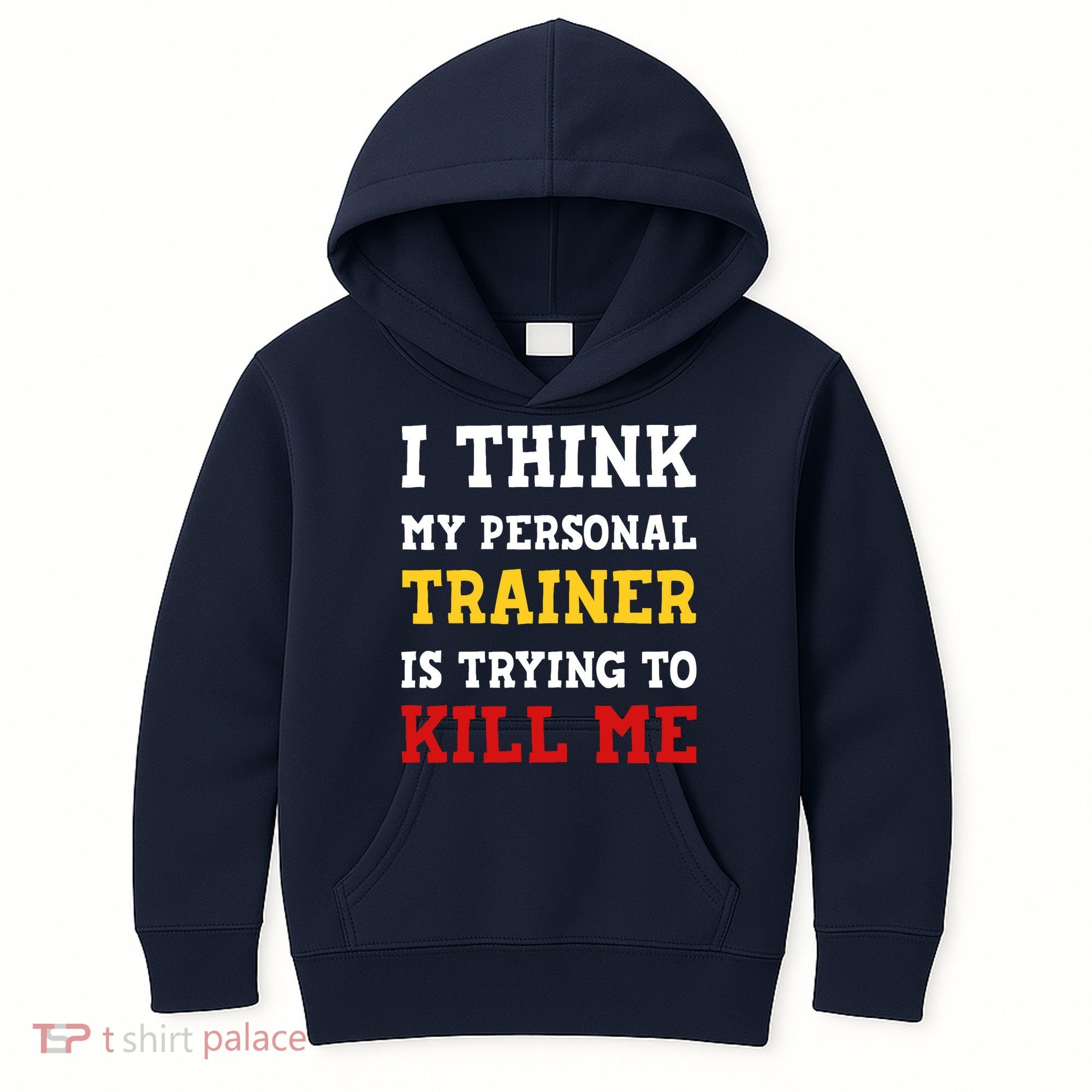Gym I Think My Trainer Is Trying To Kill Me Personal Trainer Kids Hoodie