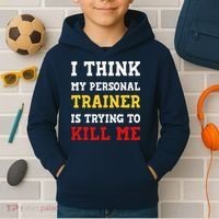 Gym I Think My Trainer Is Trying To Kill Me Personal Trainer Kids Hoodie thumb 2