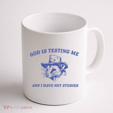 God Is Testing Me Possum Weird Opossum Coffee Mug back