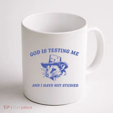 God Is Testing Me Possum Weird Opossum Coffee Mug back