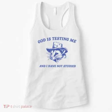 God Is Testing Me Possum Weird Opossum Women's Tank Top