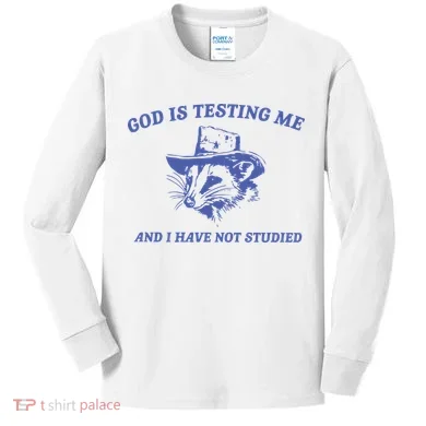 God Is Testing Me Possum Weird Opossum Kids Long Sleeve Shirt