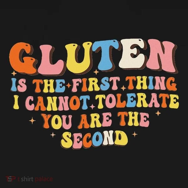 Gluten Is The First Thing I Cannot Tolerate Funny Sarcastic Bucket Hat