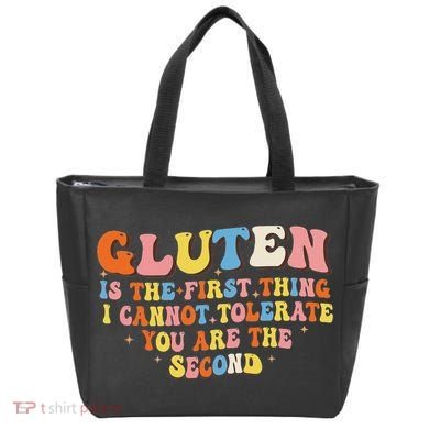 Gluten Is The First Thing I Cannot Tolerate Funny Sarcastic Tote Bag