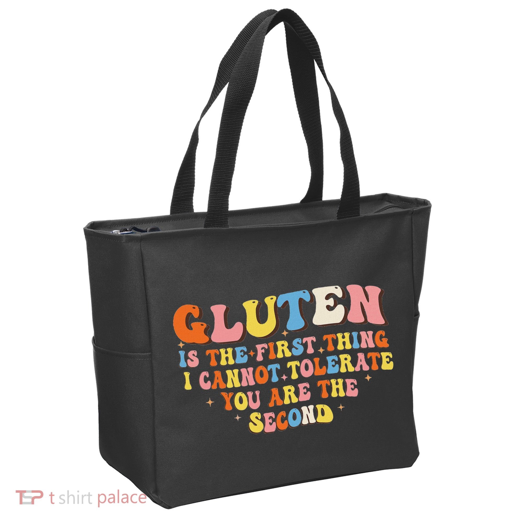 Gluten Is The First Thing I Cannot Tolerate Funny Sarcastic Tote Bag