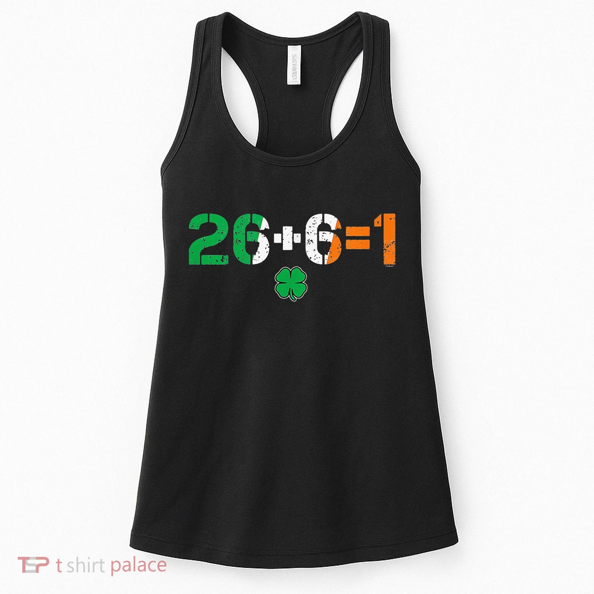 Green Irish Unity 26 + 6 = 1 St Paddys Day Ireland Women's Tank Top