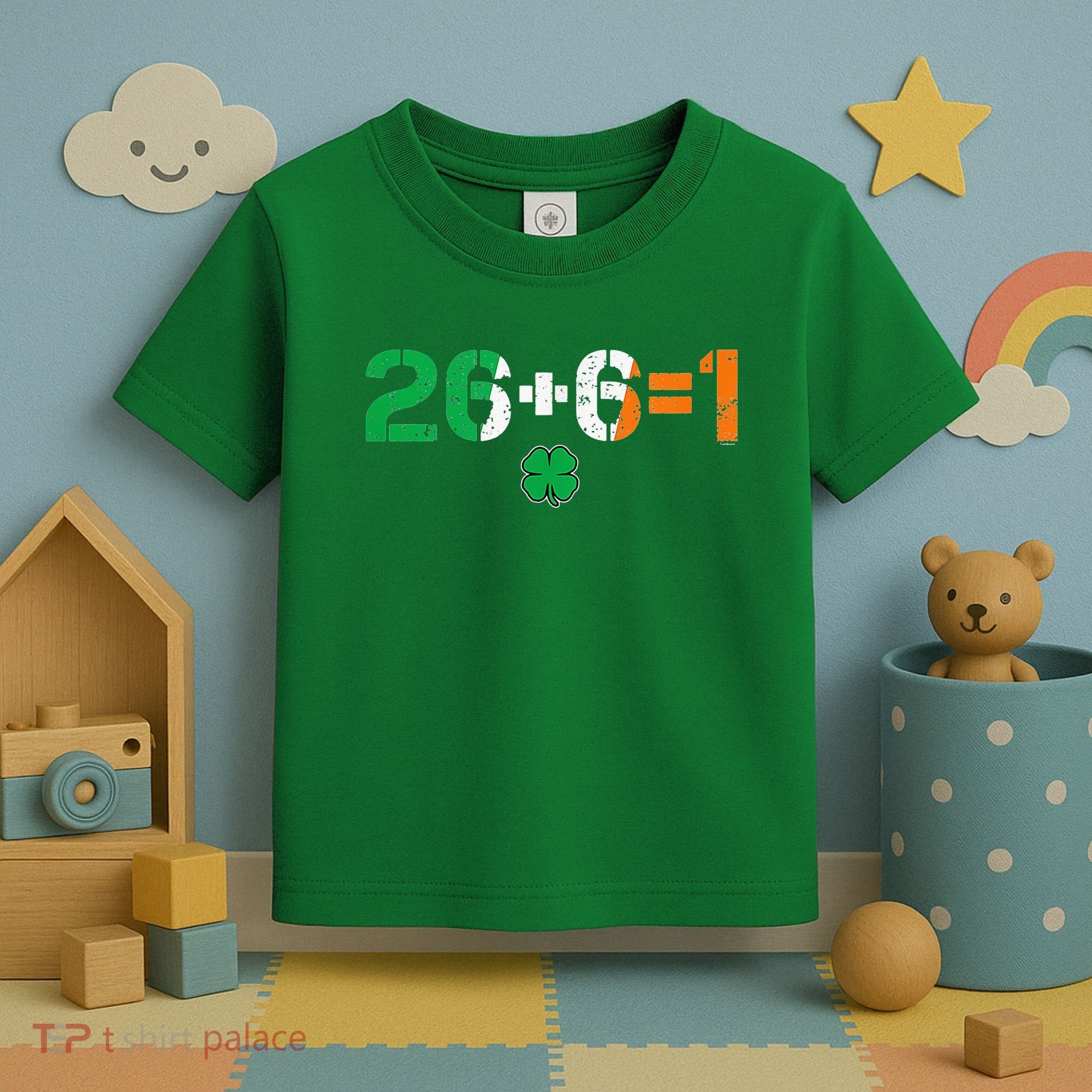 Green Irish Unity 26 + 6 = 1 St Paddys Day Ireland Toddler T-Shirt