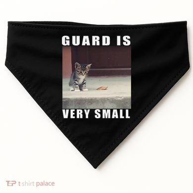Guard Is Very Small Cat Funny Oddly Specific Dank Meme USA-Made Doggie Bandana