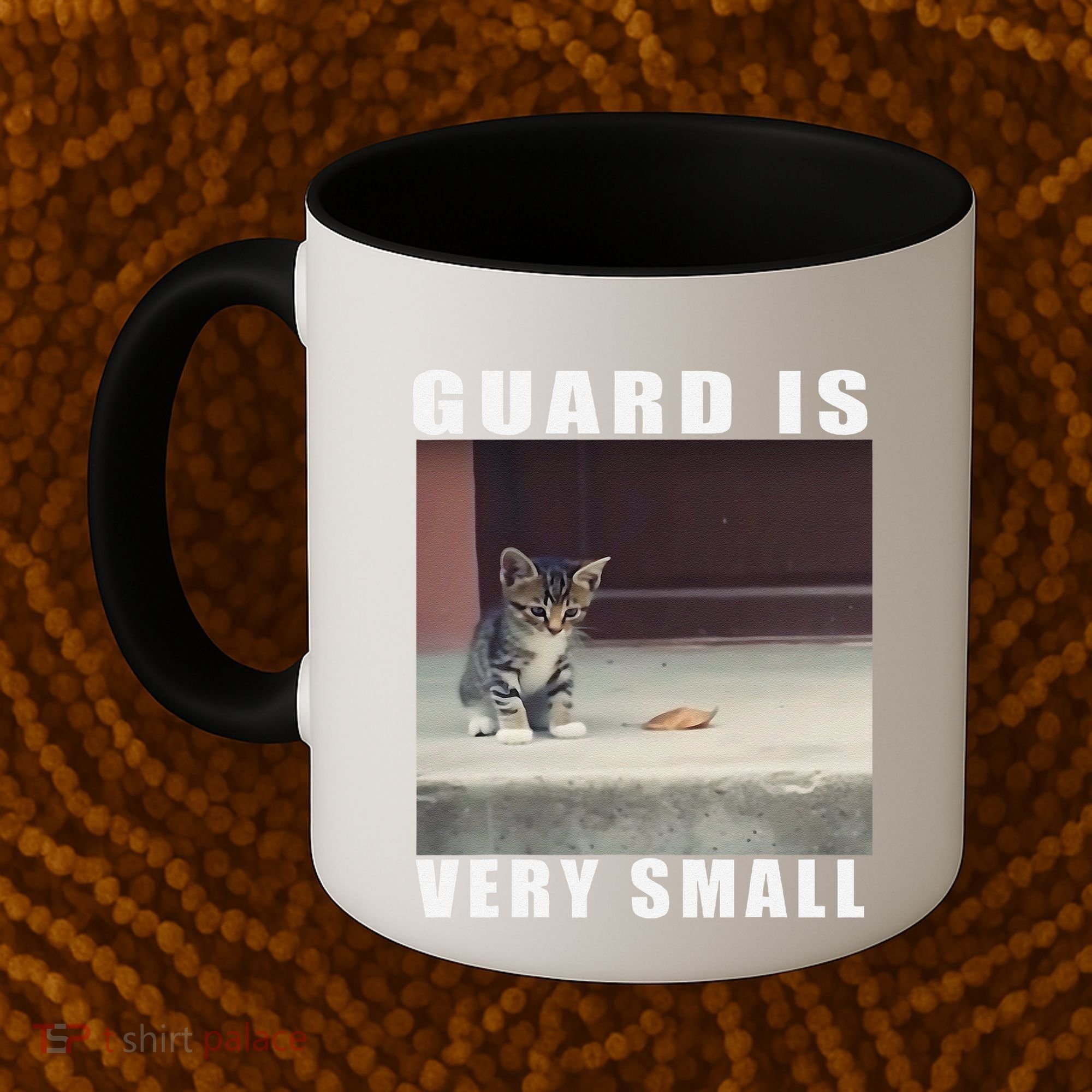 Guard Is Very Small Cat Funny Oddly Specific Dank Meme Coffee Mug