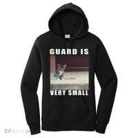Guard Is Very Small Cat Funny Oddly Specific Dank Meme Women's Hoodie thumb 0