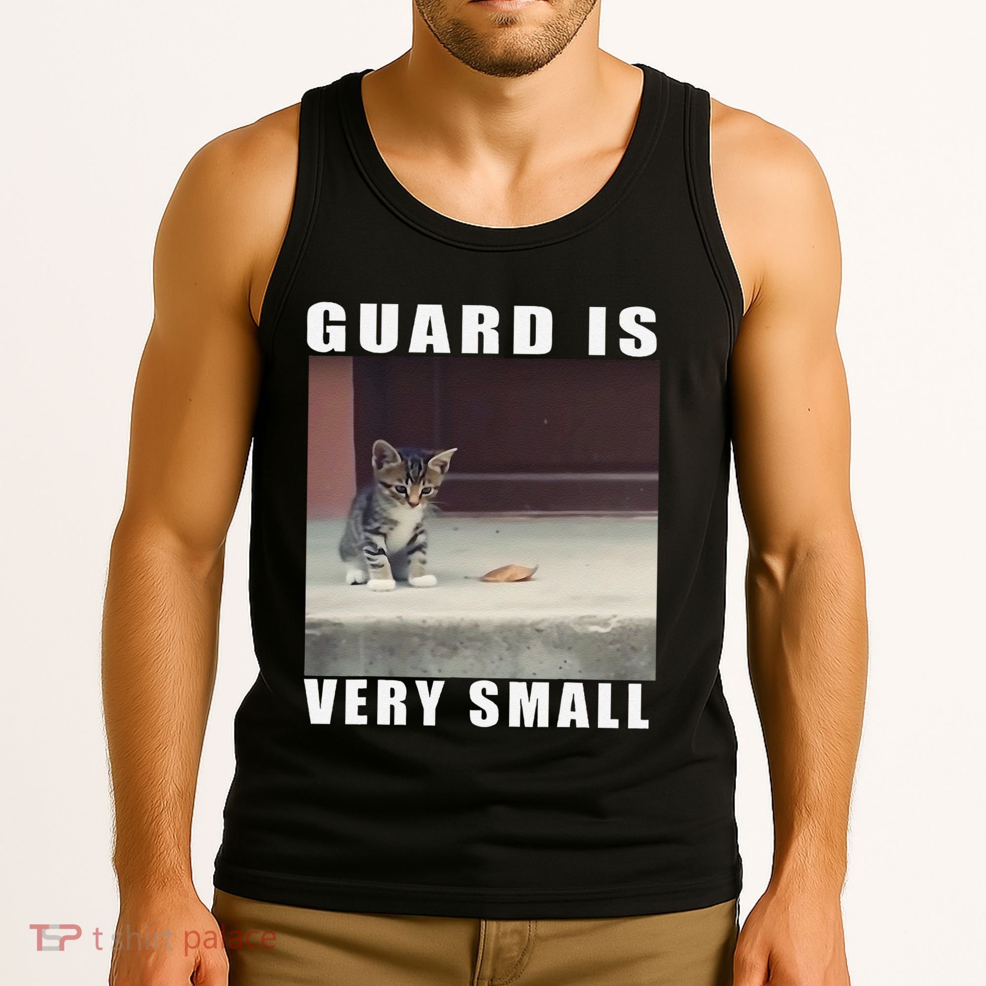 Guard Is Very Small Cat Funny Oddly Specific Dank Meme Tank Top