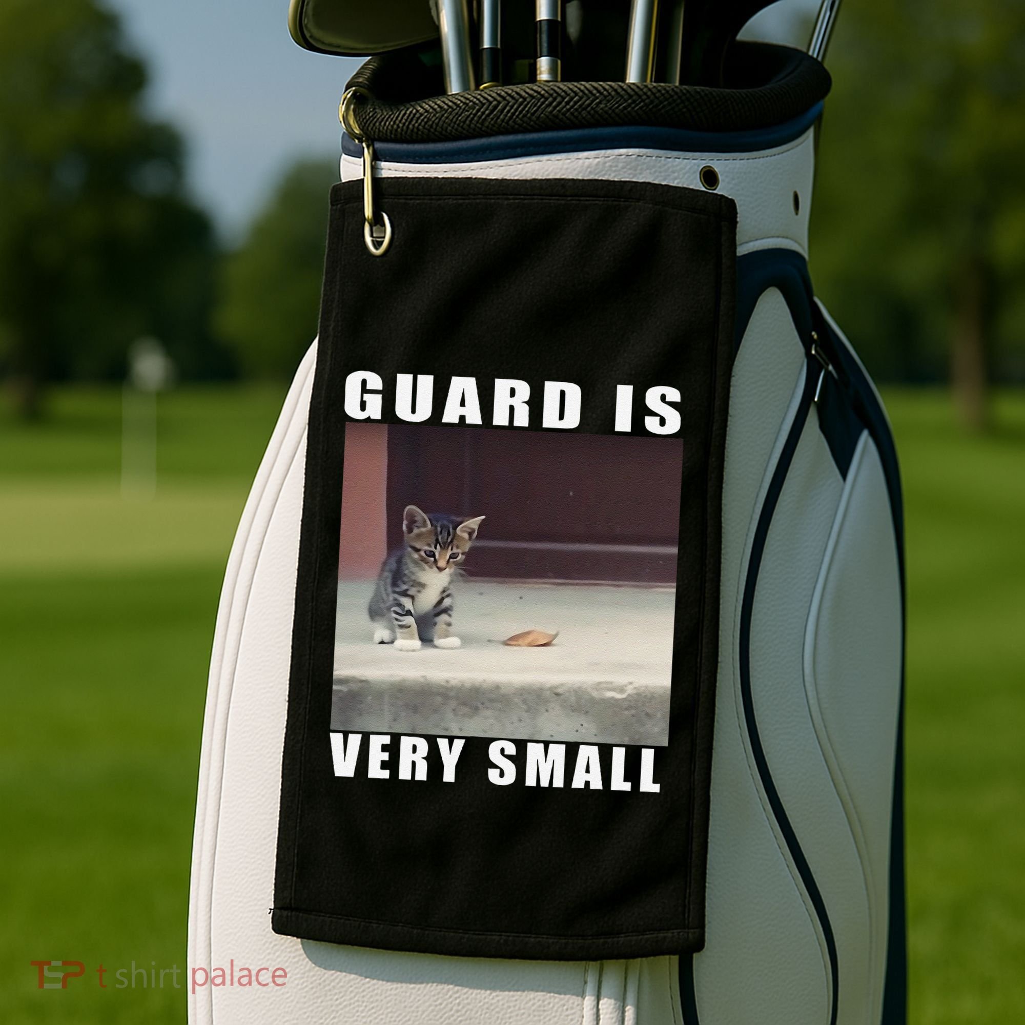Guard Is Very Small Cat Funny Oddly Specific Dank Meme Golf Towel