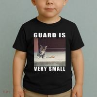 Guard Is Very Small Cat Funny Oddly Specific Dank Meme Toddler T-Shirt thumb 2