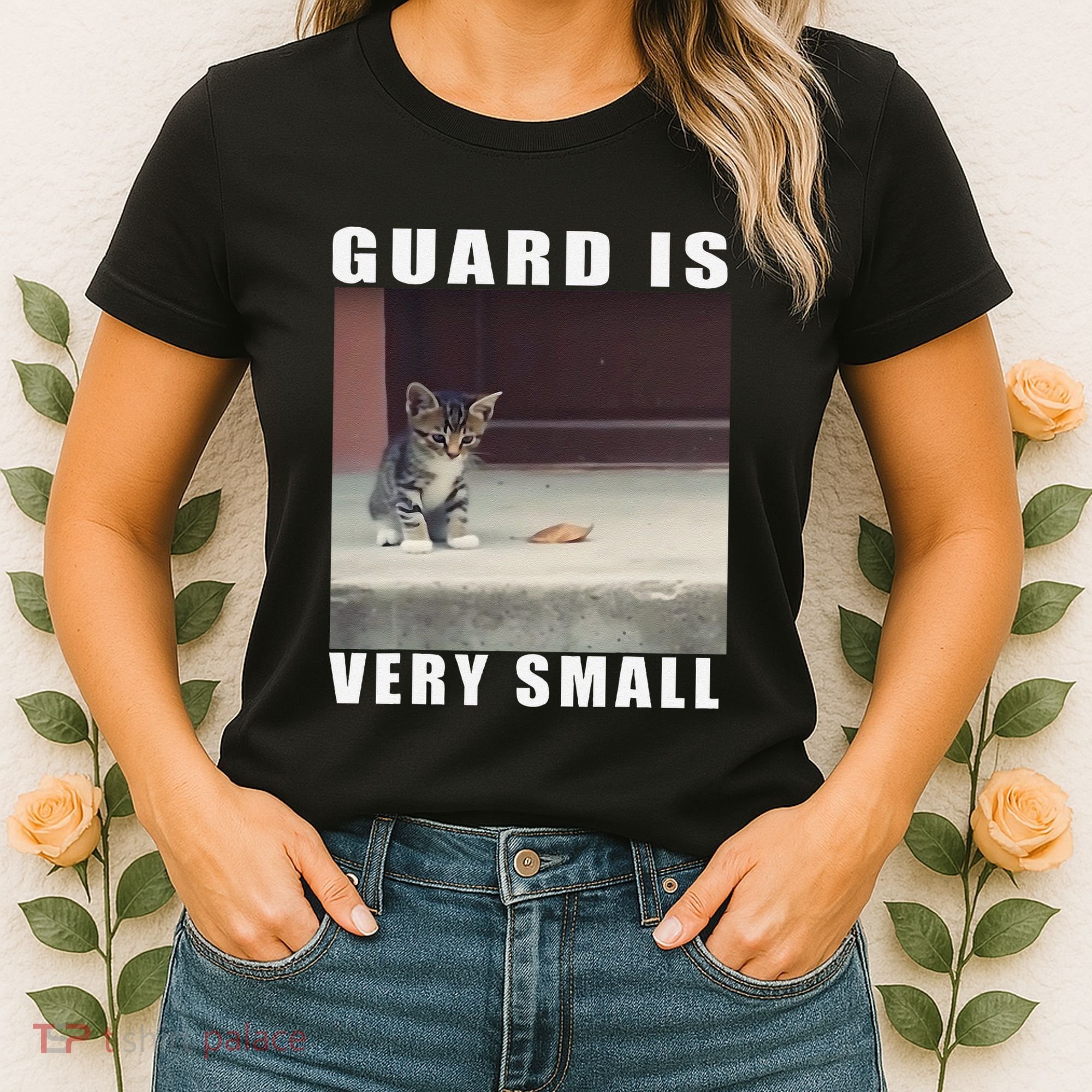 Guard Is Very Small Cat Funny Oddly Specific Dank Meme Women's T-Shirt