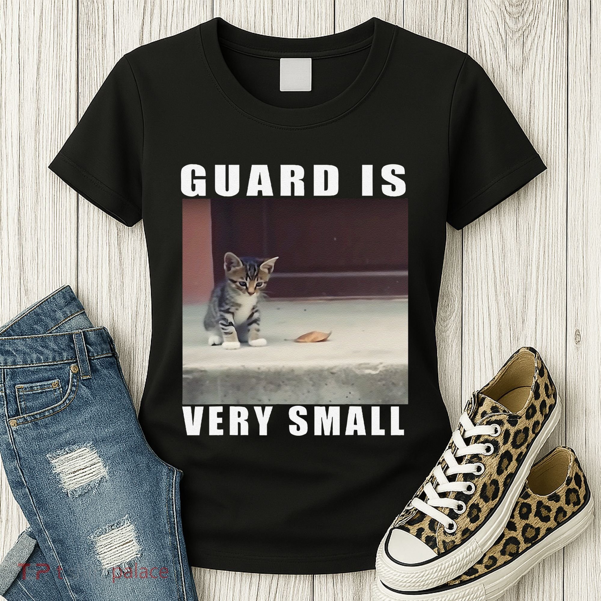 Guard Is Very Small Cat Funny Oddly Specific Dank Meme Women's T-Shirt