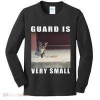 Guard Is Very Small Cat Funny Oddly Specific Dank Meme Kids Long Sleeve Shirt thumb 0