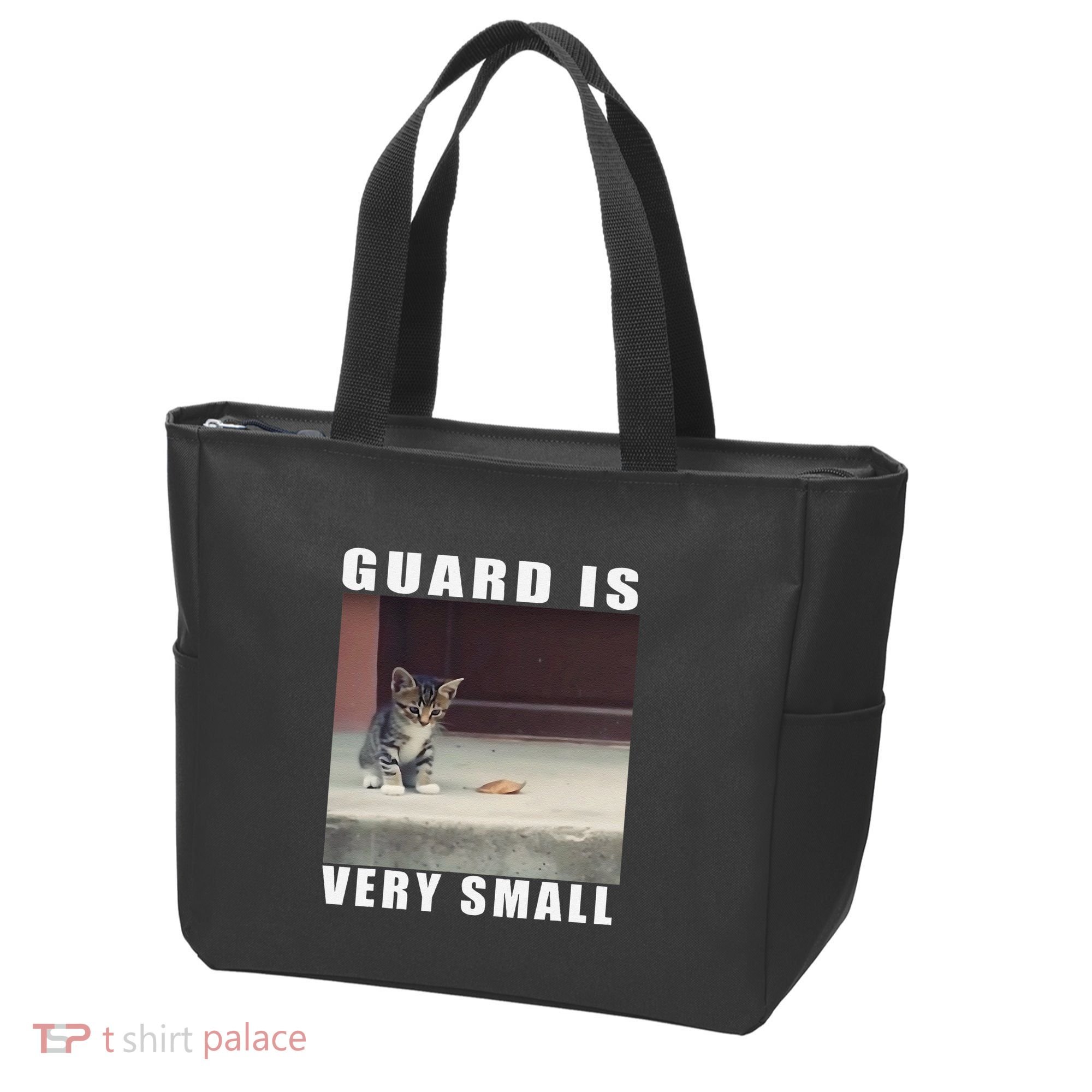 Guard Is Very Small Cat Funny Oddly Specific Dank Meme Tote Bag