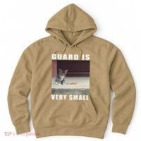 Guard Is Very Small Cat Funny Oddly Specific Dank Meme Hoodie thumb 0
