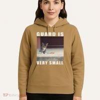 Guard Is Very Small Cat Funny Oddly Specific Dank Meme Hoodie thumb 5
