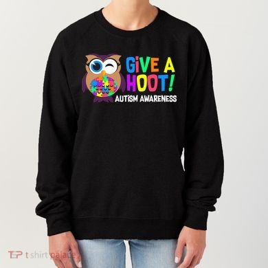 Give A Hoot Autism Awareness Women's Sweatshirt