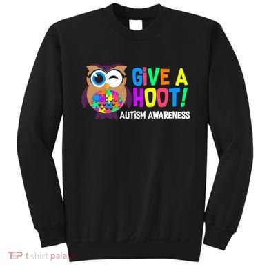 Give A Hoot Autism Awareness Sweatshirt