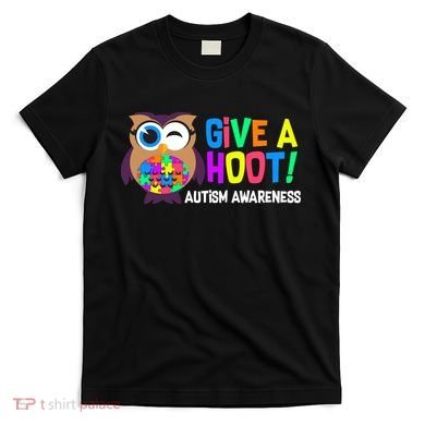 Give A Hoot Autism Awareness T-Shirt