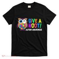 Give A Hoot Autism Awareness T-Shirt thumb 0