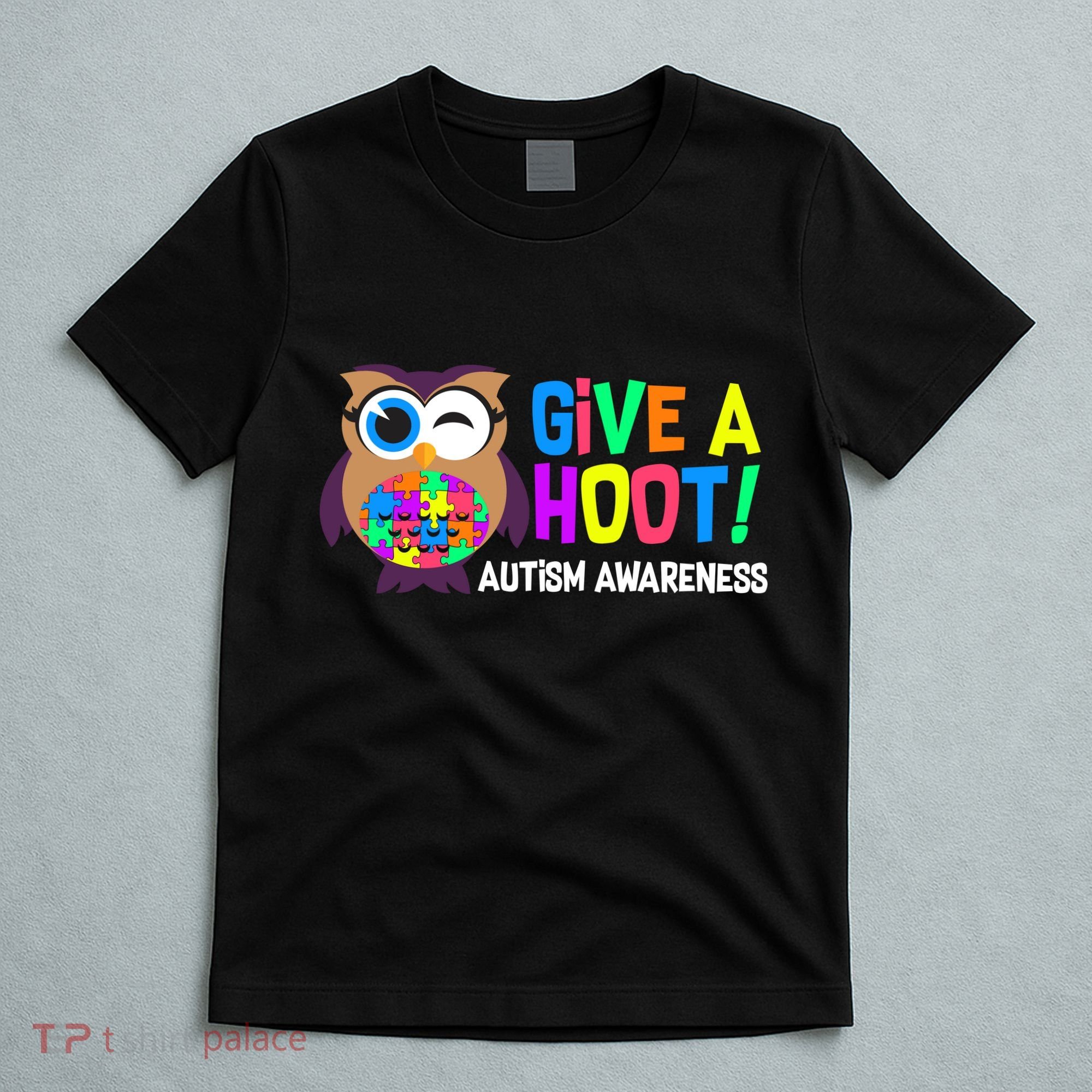 Give A Hoot Autism Awareness T-Shirt