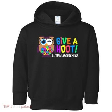 Give A Hoot Autism Awareness Toddler Hoodie