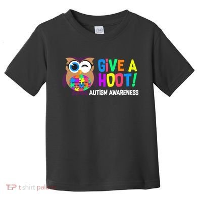 Give A Hoot Autism Awareness Toddler T-Shirt
