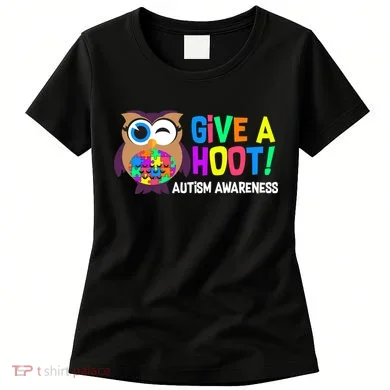 Give A Hoot Autism Awareness Women's T-Shirt