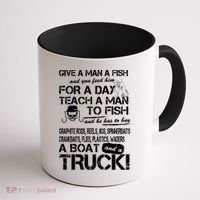 Give A Man A Fish A Boat And A Truck Coffee Mug thumb 1