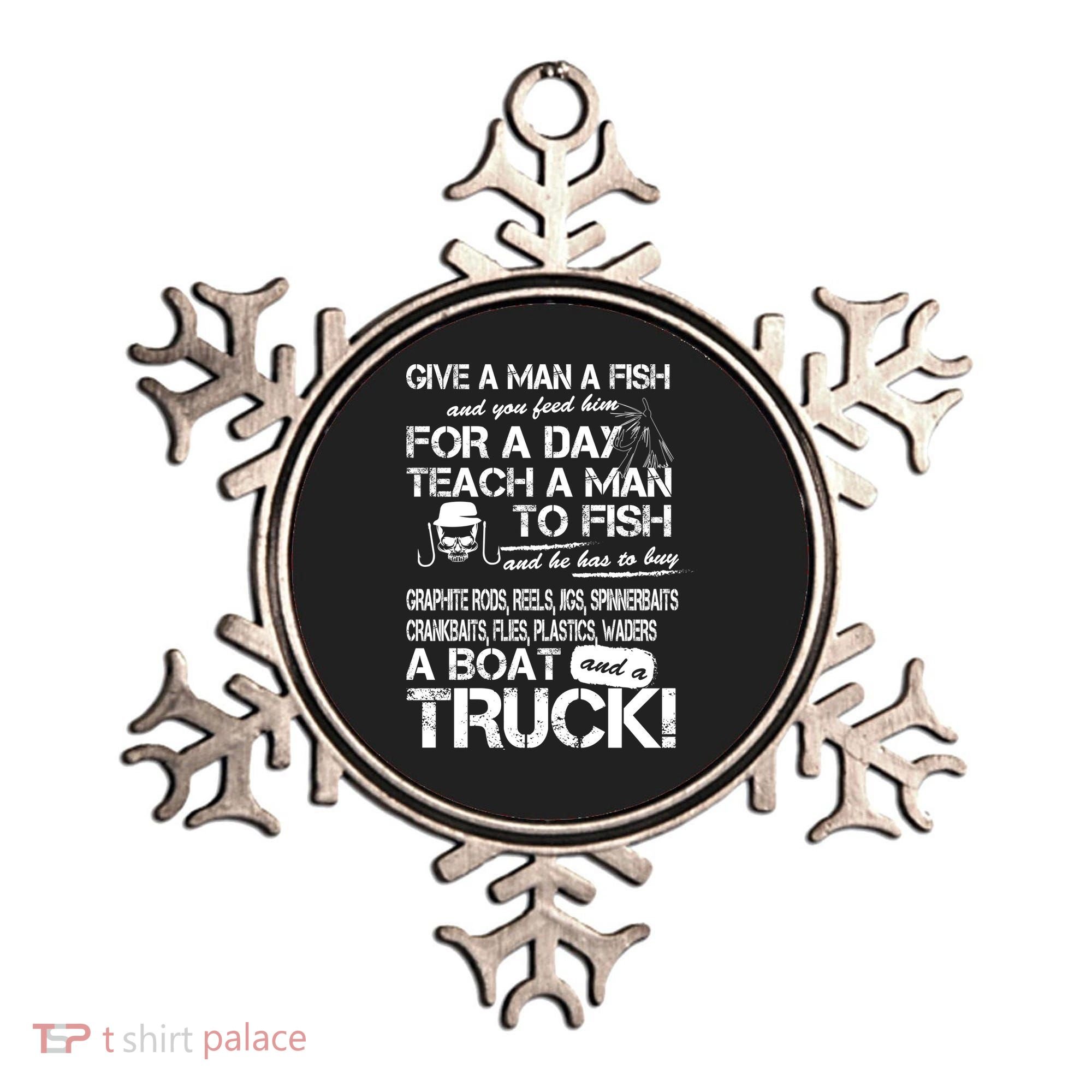 Give A Man A Fish A Boat And A Truck Ornament